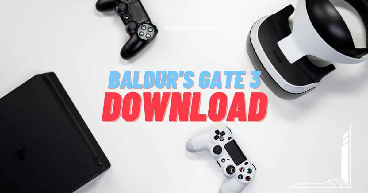 Baldur's Gate 3 Download