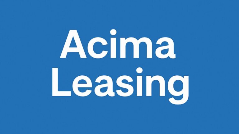 Acima Leasing: Everything You Need to Know About Lease-to-Own Financing (2025)
